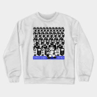 To Protect & Serve... Crewneck Sweatshirt